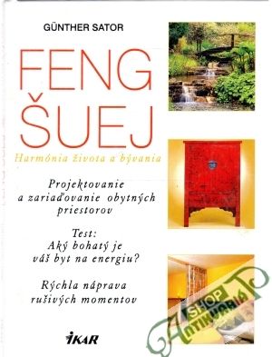 Feng šuej - harmónia života a bývania - Sator Gunthr