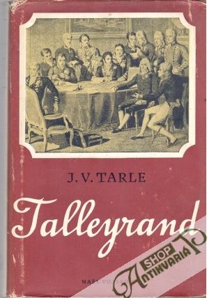 Talleyrand - Tarle J. V.