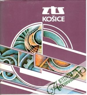 ZTS Košice - Kolektív autorov