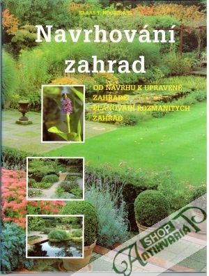 Navrhování zahrad - Noordhuis Klaas T.