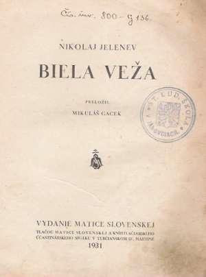 BIELA VEŽA - Jelenev N.