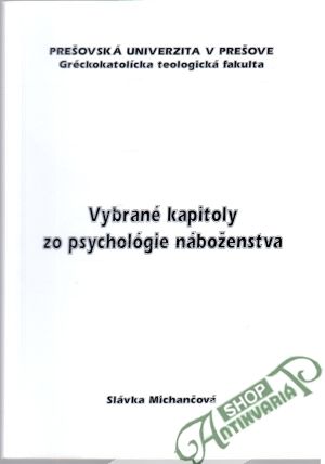 Vybrané kapitoly zo psychológie náboženstva - Michančová Slávka