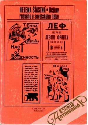 Dějiny ruského a sovětského tisku - Šťastná Helena