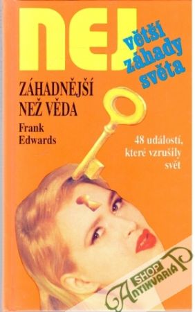 Záhadnější než věda - Edwards Frank