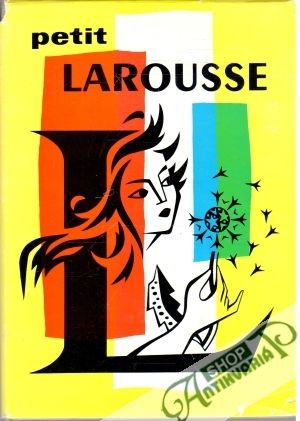 Petit Larousse - Kolektív autorov