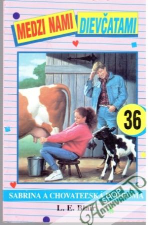Medzi nami dievčatami 36. - Sabrina a chovateľská pohroma - Blair L. E.