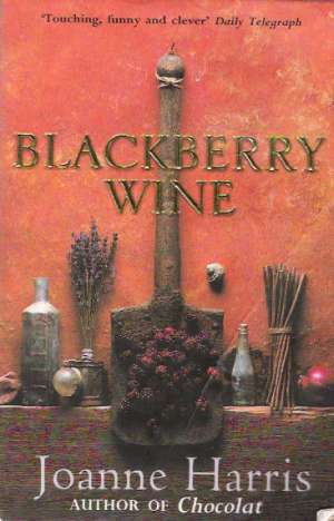 BLACKBERRY WINE - Harris Joanne