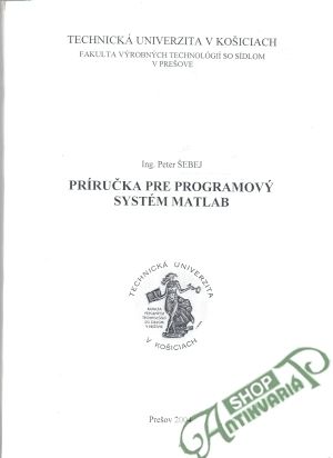 Príručka pre programový systém matlab - Šebej Peter