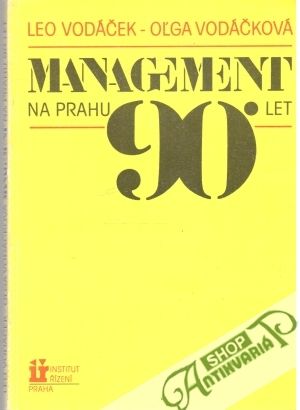 Management na prahu 90. let - Vodáček Leo, Vodáčková Oľga