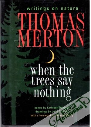 When the trees say nothing - Merton Thomas