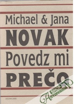 Povedz mi prečo - Novak Michael a Jana