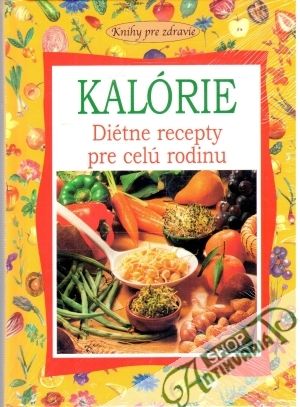 Kalórie - Kolektív autorov
