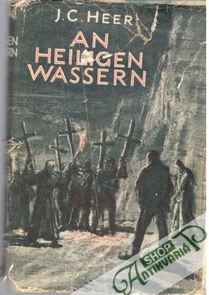 An heiligen wassern - Heer J. C.