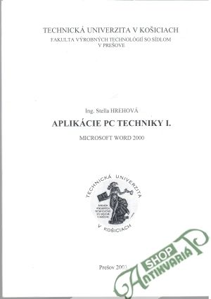 Aplikácie PC techniky I. - Hrehová Stella