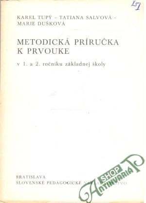 Metodická príručka k prvouke - Tupý, Salvová, Dušková