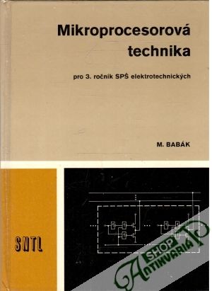 Mikroprocesorová technika - Babák Milan