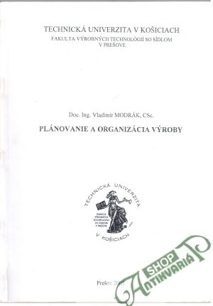 Plánovanie a organizácia výroby - Modrák Vladimír