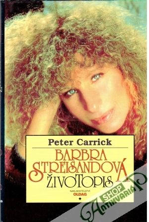 Barbra Streisandová - životopis - Carrick Peter