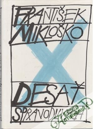 Desať spravodlivých - Mikloško František