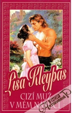 Cizí muž v mém náručí - Kleypas Lisa