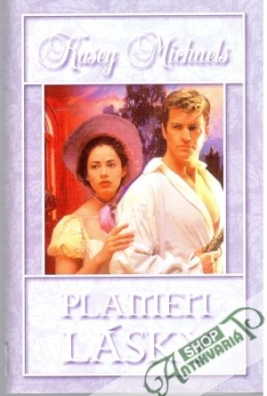Plamen lásky - Michaels Kasey