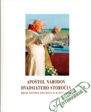 Apoštol národov dvadsiateho storočia - Labo Š. a kol.
