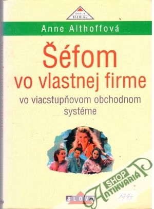 Šéfom vo vlastnej firme - Althoffová Anne