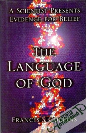 The language of god - Collins Francis S.