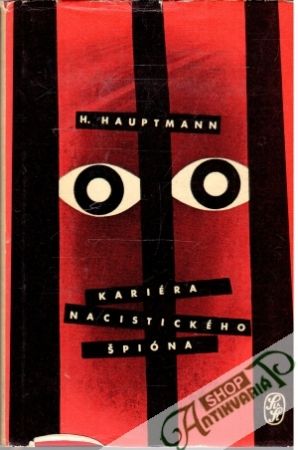 Kariéra nacistického špióna - Hauptmann Helmut