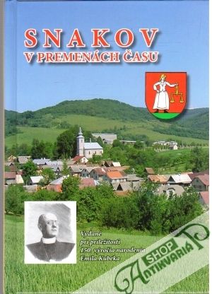 Snakov v premenách času - Dancák František, Slivka Andrej