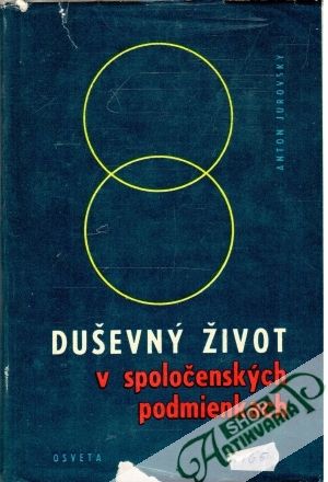 Duševný život v spoločenských podmienkach - Jurovsky Anton