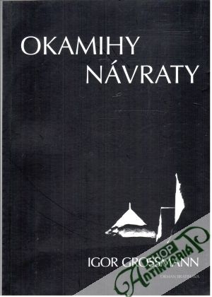 Okamihy návraty - Grossmann Igor