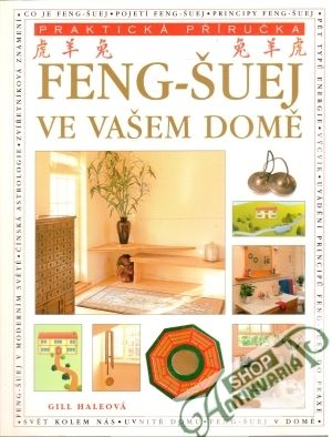 Feng-šuej ve vašem domě - Haleová Gill