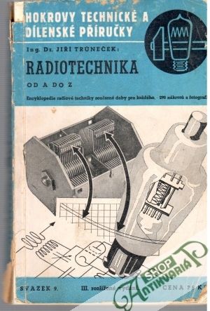 Radiotechnika od A do Z - Truneček Jiří