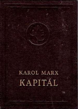 Kapitál I. - Marx Karol
