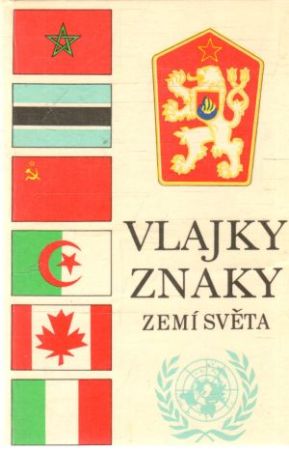 Vlajky a znaky zemí světa - Mucha Ludvík, Valášek Stanislav