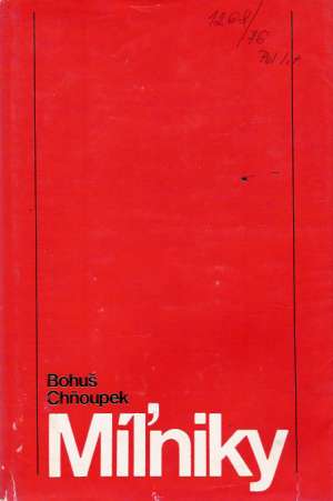 Miľníky - Chňoupek Bohuš