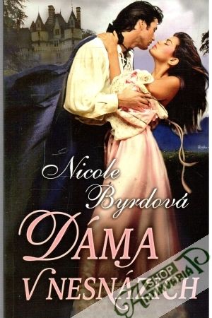 Dáma v nesnázích - Byrdová Nicole