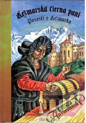Kežmarská čierna pani - Marec Anton