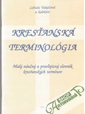 Kresťanská terminológia - Takáčová Libuša a kolektív