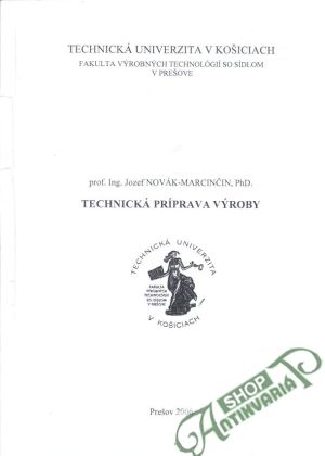 Technická príprava výroby - Novák - Marcinčin Jozef