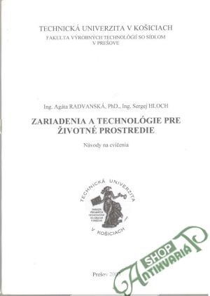 Zariadenia a technológie pre životné prostredie - Radvanská Agáta, Hloch Sergej