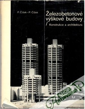 Železobetonové výškové budovy - Čížek F., P.