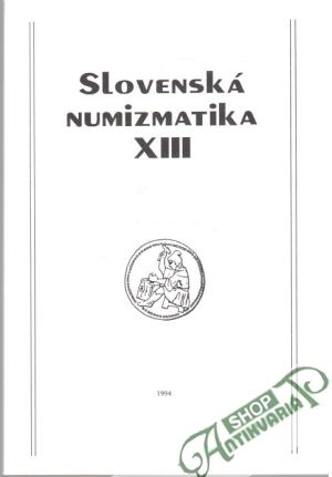 Slovenská numizmatika XIII. - Kolníková Eva
