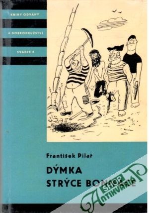 Dýmka strýce Bonifáce - Pilař František