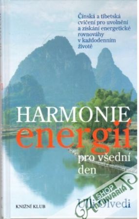 Harmonie energií pro všední den - Olvedi Ulli