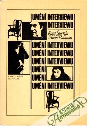 Umění interviewu - Štorkán Karel, Bauman Milan