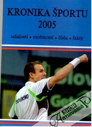 Kronika športu 2005 - Vranka Milan a kolektív