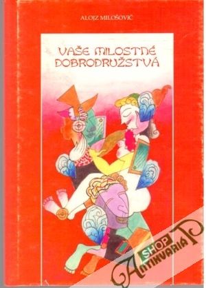 Vaše milostné dobrodružstvá - Milošovič Alojz