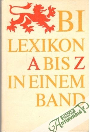 BI lexikon A bis Z in einem band - Kolektív autorov